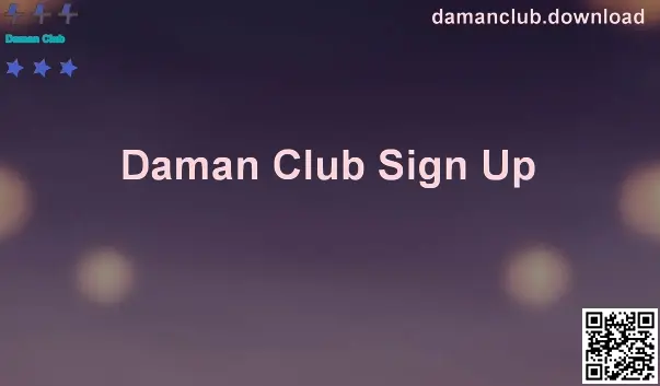 Daman Club sign up page preview on damanclub.download